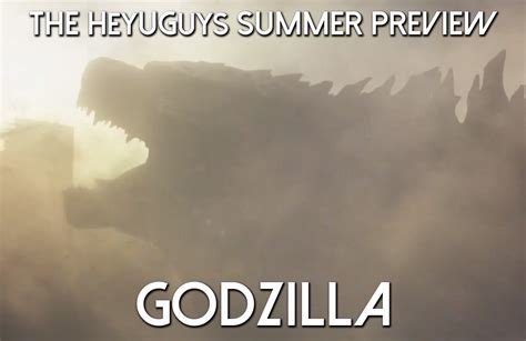 Summer-Preview-Godzilla - HeyUGuys