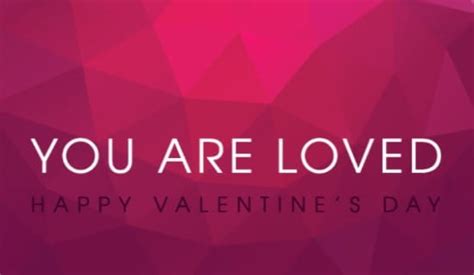 You Are Loved Ecard Free Valentines Day Cards Online
