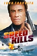 Speed Kills Film-information und Trailer | KinoCheck