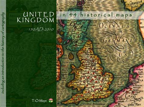 The United Kingdom In 44 Historical Maps 150ad 2018 132 Pages By