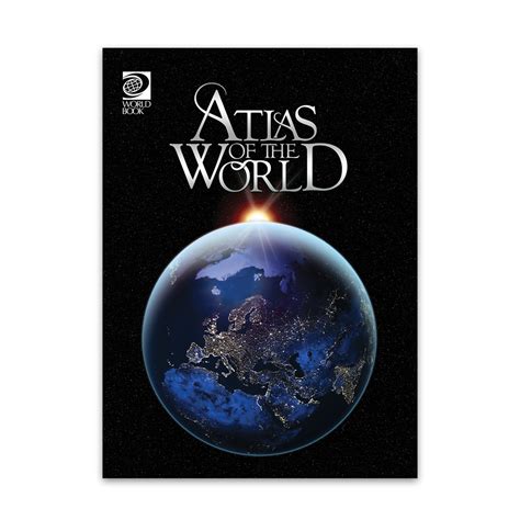 Atlas Of The World World Book