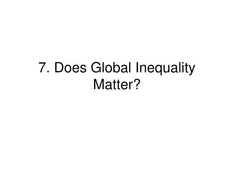 Ppt Global Income Inequality What It Is And Why It Matters