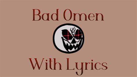 Bad Omen With Lyrics Vs Cheeky Youtube