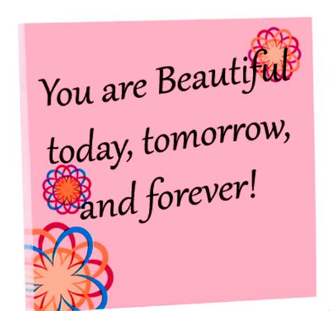 You Are Beautiful Todaytomorrow And Forever Desi Comments