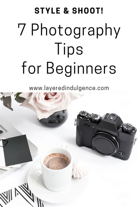 My 7 Best Photography Tips For Beginners Photography Tips For
