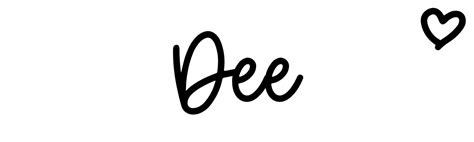 Dee Name Meaning Origin Variations And More