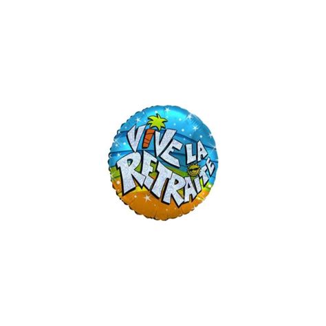 I can't wait for my retirement/i can't wait to be retired. BALLON HELIUM RETRAITE - Ouest Fetes