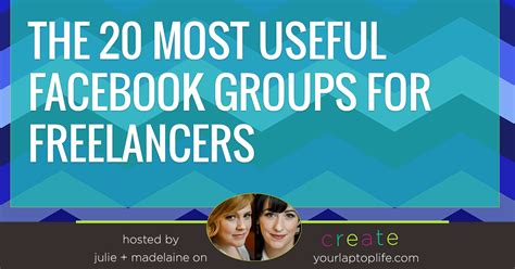 The 20 Most Useful Facebook Groups For Freelancers Create Your Laptop