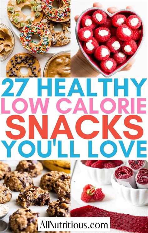 Healthy Low Calorie Snacks Super Easy To Make All Nutritious