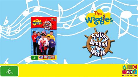 Opening To The Wiggles Sailing Around The World 2005 Au Vhs Youtube