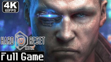 Hard Reset Redux Gameplay Walkthrough Full Game Youtube