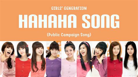 Girls’ Generation 소녀시대 Hahaha Song 하하하송 Lyrics Han Rom Eng Youtube