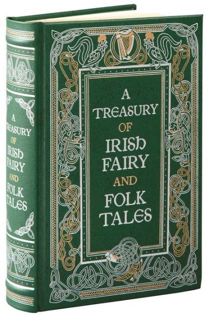 A Treasury Of Irish Fairy And Folk Tales Barnes And Noble Collectible