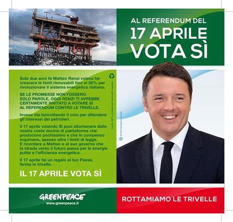 Trivelle La Provocazione Di Greenpeace Renzi Invita A Votare Sì
