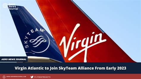 Virgin Atlantic To Join Skyteam Alliance From Early 2023