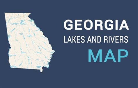 Georgia Lakes And Rivers Map Gis Geography