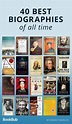 The 40 Best Biographies You May Not Have Read Yet | Biography books ...