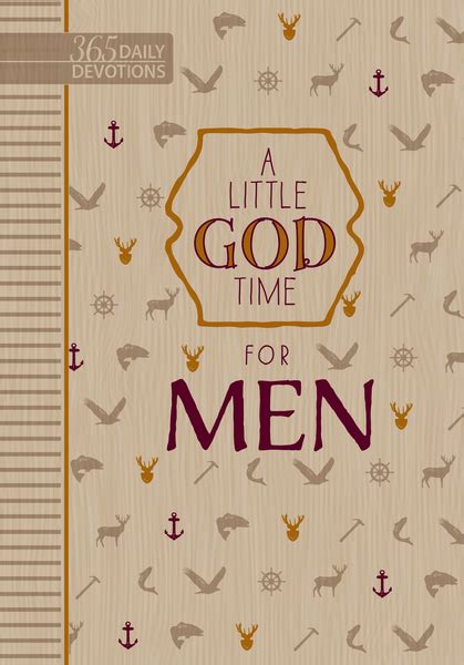A Little God Time For Men 365 Daily Devotions Olive Tree Bible Software
