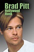 Brad Pitt: Hollywood Hunk (2000)