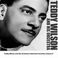 Teddy Wilson and His Orchestra Selected Favorites, Vol. 9 by Teddy ...
