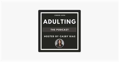 ‎adulting 101 The Podcast On Apple Podcasts