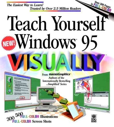 Teach Yourself Windows 95 Visually Idgs 3 D Visual Series Wonder Book