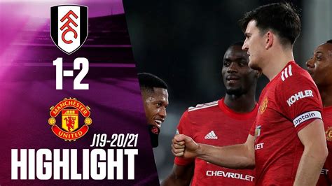 Highlights And Goals Fulham Vs Manchester United 1 2 Telemundo Deportes Youtube