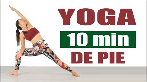 Yoga 10 Min De Pie Yoga En Casa Malovaelena Youtube