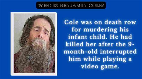 Who Is Benjamin Cole Why Did He Execute By Lethal Injection Explained