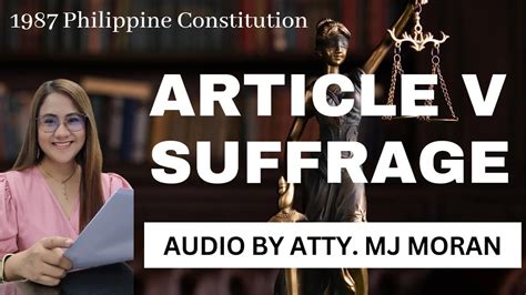 Article 5 Suffrage 1987 Philippine Constitution Audio Codal Atty