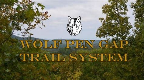 Wolf Pen Gap Day 1 Pt1 Youtube