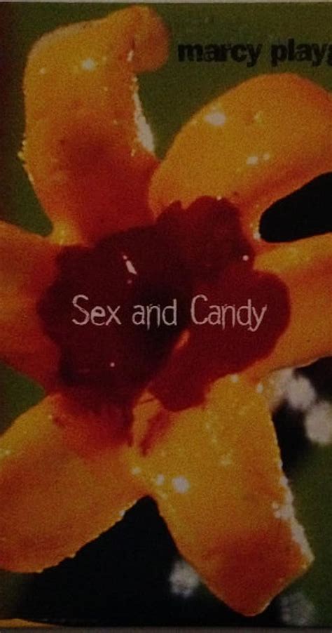 Marcy Playground Sex And Candy Video 1997 Plot Summary Imdb