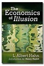 The Economics of Illusion: Hahn, L. Albert: Amazon.com: Books