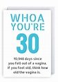 Funny 30th Birthday Card. WHOA You're 30! | Funny 30th birthday quotes ...
