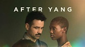 After Yang - Movie - Where To Watch