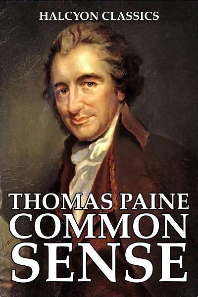 Common Sense A Pamphlet Written By Thomas Paine By Thomas Paine