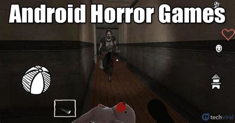 10 Best Horror Games For Your Android In 2020 Laptrinhx