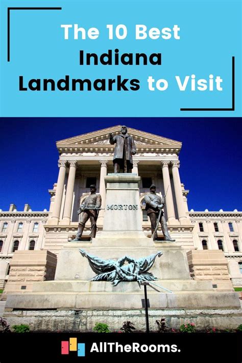 The 10 Best Indiana Landmarks To Visit Alltherooms The Vacation