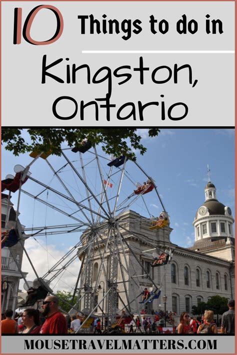 Top 10 Things To Do In Kingston Ontario Tapped Out Travellers