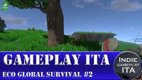 Eco Global Survival Gameplay Ita 2 Prima Casa Youtube