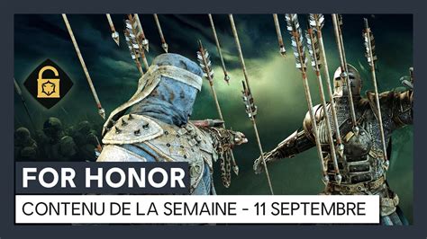 For Honor Nouveau Contenu De La Semaine 11 Septembre OFFICIEL