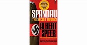 Spandau: The Secret Diaries by Albert Speer