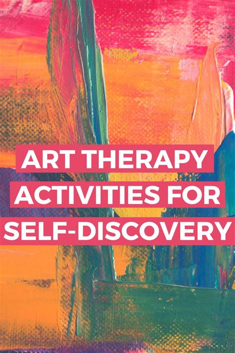 Art Therapy Activities For Self Discovery Cheat Sheet For Life Art