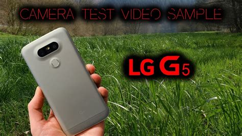 Lg G5 Camera Test Videos And Pictures 4k Uhd Superhdview Youtube