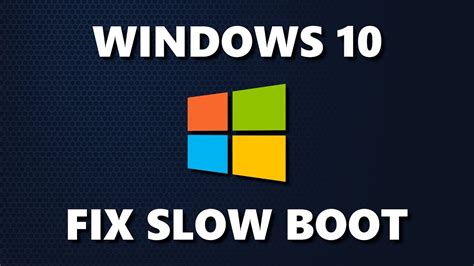 5 Ways To Fix Slow Boot Times In Windows 10 Youtube