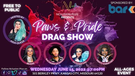 Nclusion Plus Paws And Pride Drag Show At Bar K Kansas City Bar K Kansas City Mo 15 June 2022