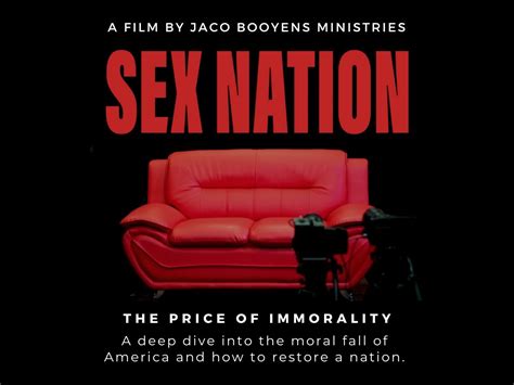 Sex Nation A Film By Jaco Booyens Ministries — Terebinth Refuge Our