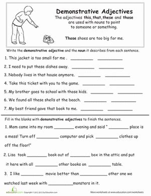 Give each student two sticky notes. Demonstrative Adjectives | Worksheet | Education.com