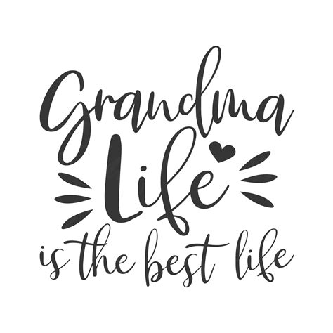 Grandma Life Is The Best Life Svg Grandma Svg Png Dxf Cutting Etsy