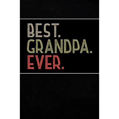 best grandpa ever personal notebook journal or diary to write in grandpa fathers day t or